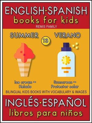 cover image of 13--Summer (Verano)--English Spanish Books for Kids (Inglés Español Libros para Niños)
